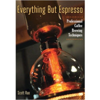 Everything But Espresso von Scott Rao  ( Englisch )